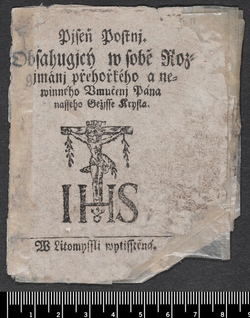 Pjseň Postnj. Obsahugjcý w sobě Rozgjmánj přehořkého a newinného Vmučenj Pána nasseho Gežjsse Krysta