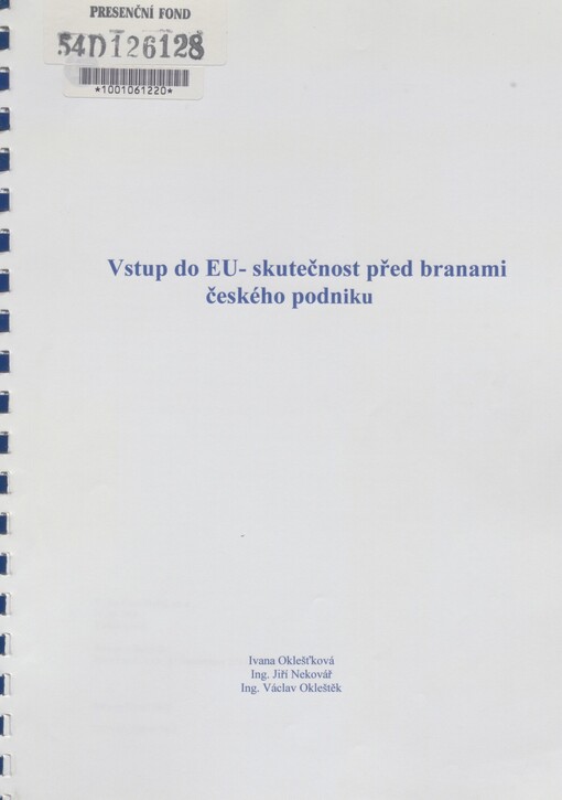 Vstup do EU - skutečnost před branami českého podniku