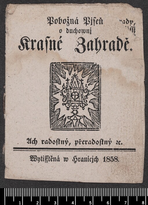 Pobožná Pjseň o duchownj Krasné Zahradě: Ach radostný, přeradostný etc