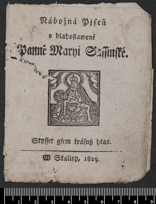 Nábožná Pjseň o blahoslawené Panně Maryi Sassinské: Slyssel gsem krásný hlas