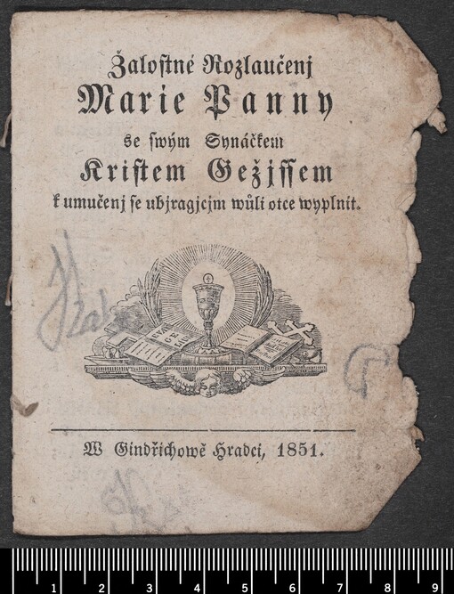 Žalostné Rozlaučenj Marie Panny se swým Synáčkem Kristem Gežjssem k umučení se ubjrajcjm wůli otce wyplnit
