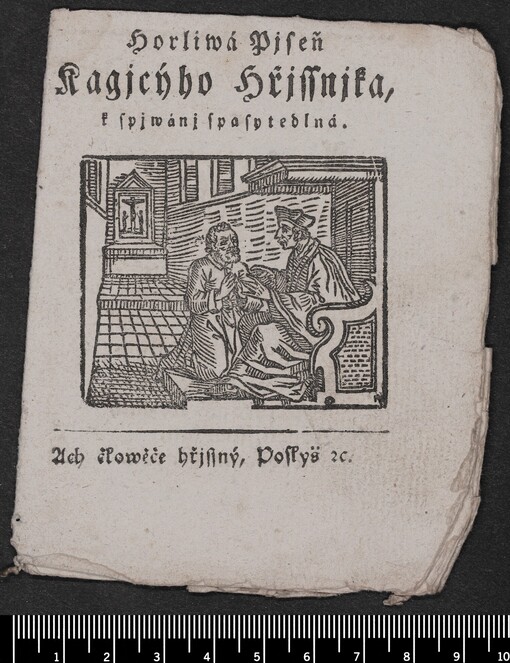 Horliwá Pjseň Kagjcýho Hřjssnjka, k spjwánj spasytedlná: Ach člowěče hřjssný, Poslyš etc