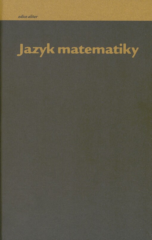 Jazyk matematiky: jak zviditelnit neviditelné
