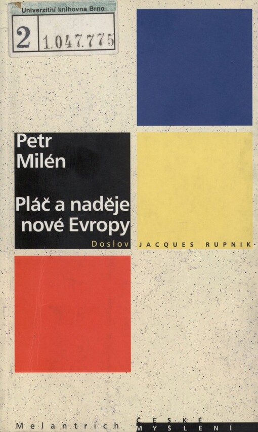 Pláč a naděje nové Evropy