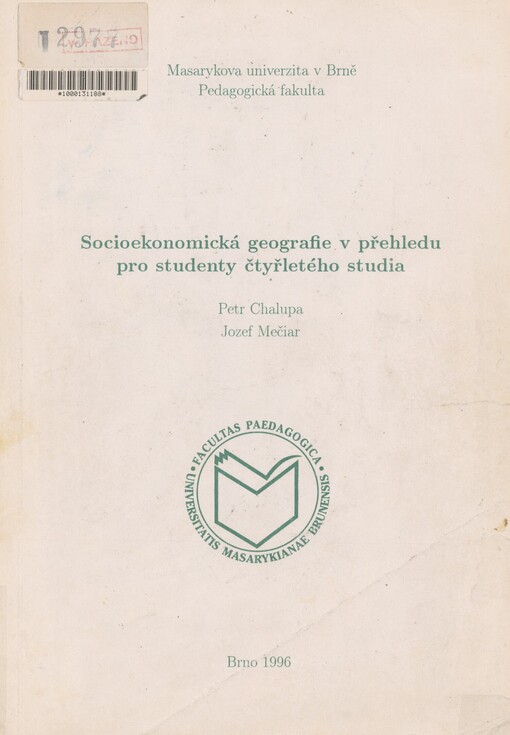 Socioekonomická geografie v přehledu pro studenty čtyřletého studia