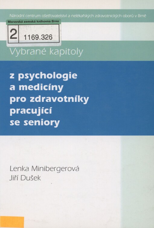 Vybrané kapitoly z psychologie a medicíny pro zdravotníky pracující se seniory
