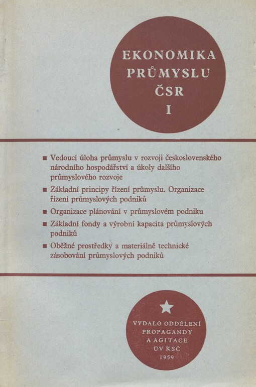 Ekonomika průmyslu ČSR. I. část