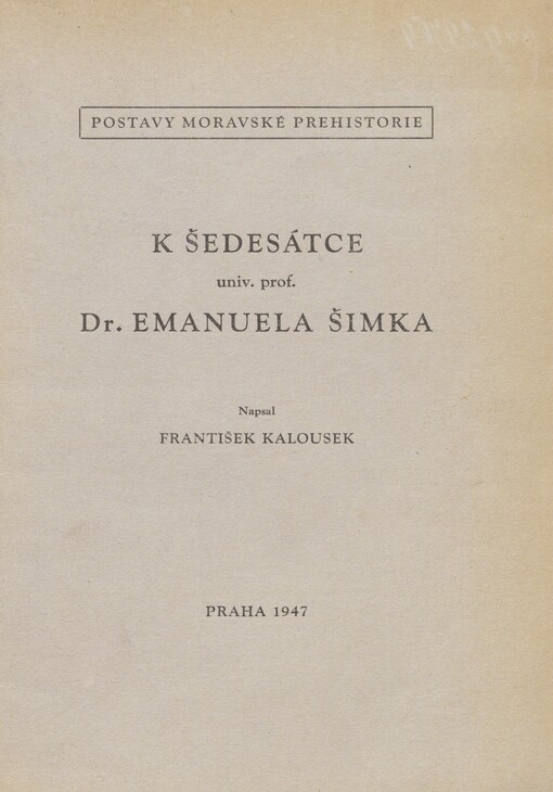 K šedesátce univ. prof. Dr. Emanuela Šimka