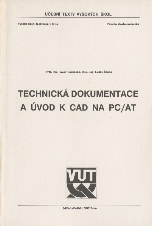 Technická dokumentace a úvod k CAD na PC/AT