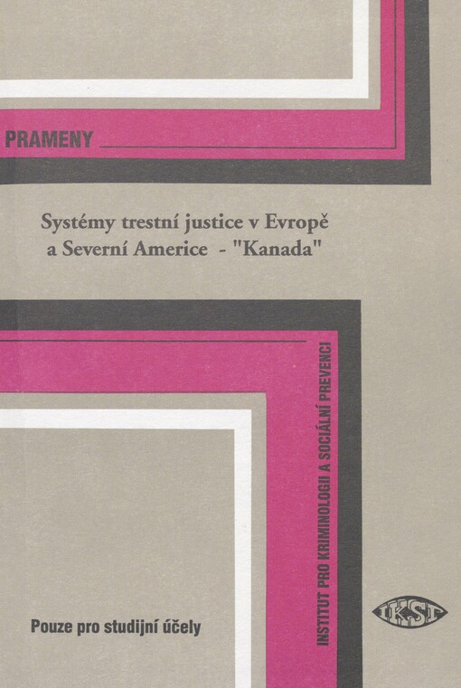 Systémy trestní justice v Evropě a Severní Americe. Kanada
