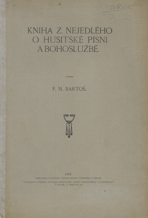 Kniha Z. Nejedlého o husitské písni a bohoslužbě
