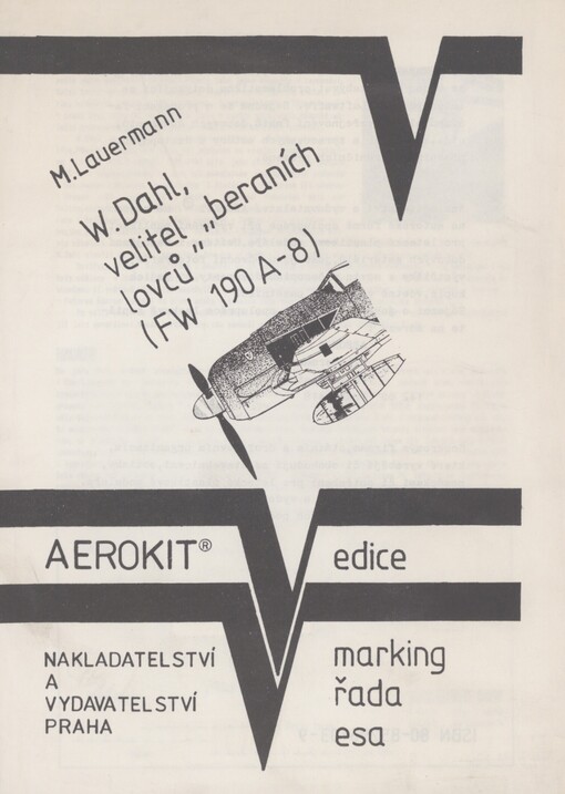 W. Dahl, velitel 