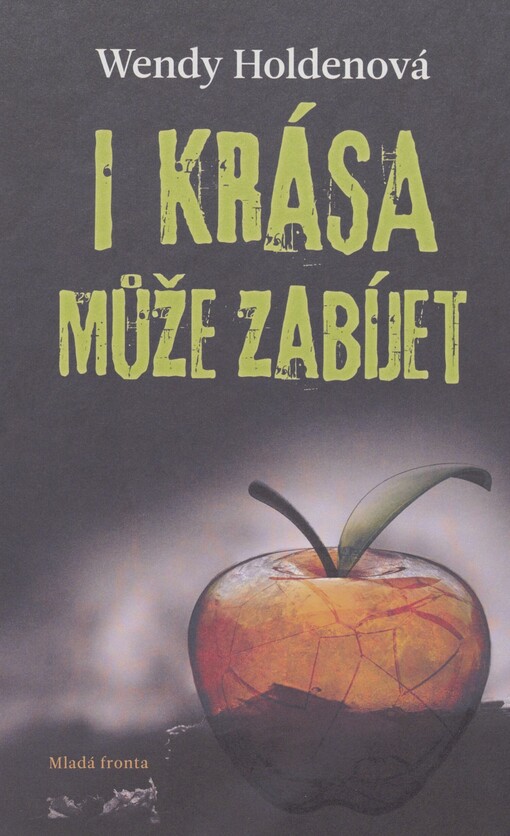 I krása může zabíjet