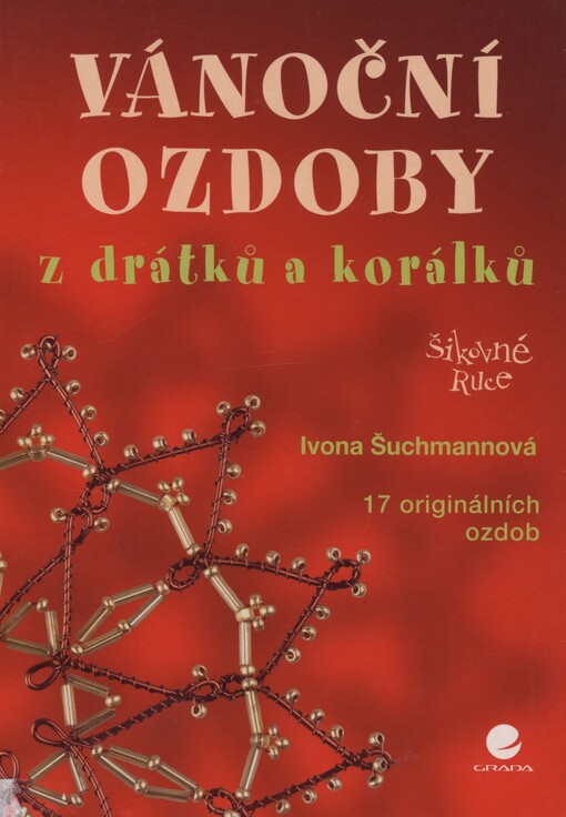 Vánoční ozdoby z drátků a korálků