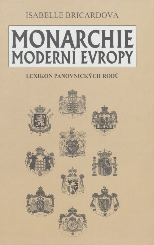 Monarchie moderní Evropy: lexikon panovnických rodů