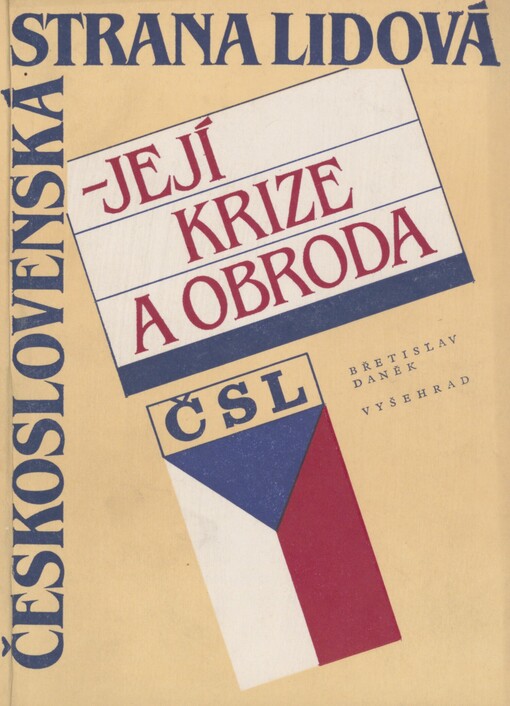 Československá strana lidová - její krize a obroda