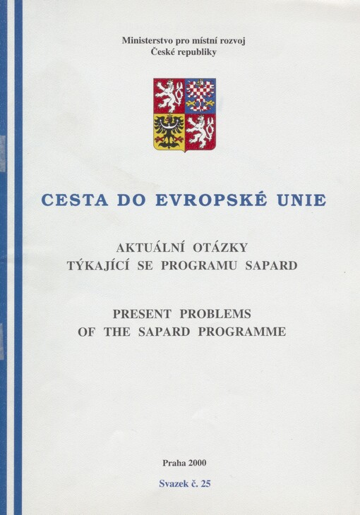 Aktuální otázky týkající se programu SAPARD =: Present problems of the SAPARD programme