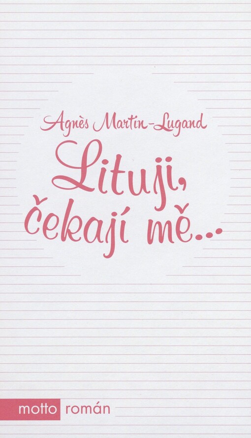 Lituji, čekají mě