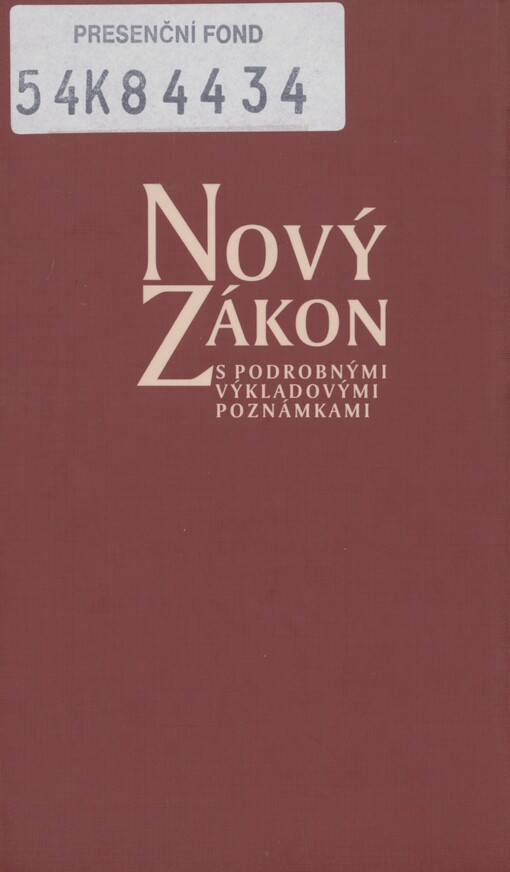 Nový zákon: text užívaný v českých liturgických knihách přeložený z řečtiny se stálým zřetelem k Nové Vulgátě