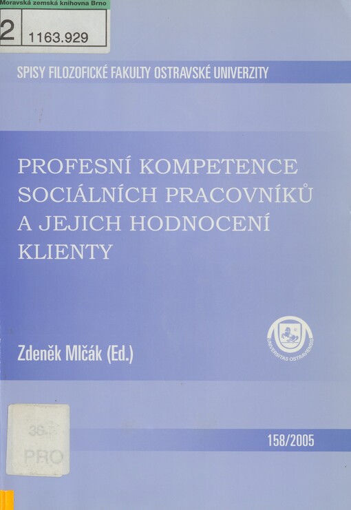 Profesní kompetence sociálních pracovníků a jejich hodnocení klienty