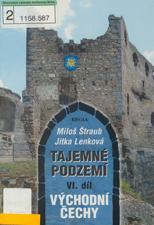 Tajemné podzemí. VI. díl. Východní Čechy