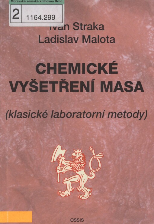 Chemické vyšetření masa: (klasické laboratorní metody)