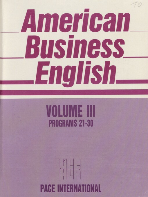 American business English. Volume III, Programs 21-30