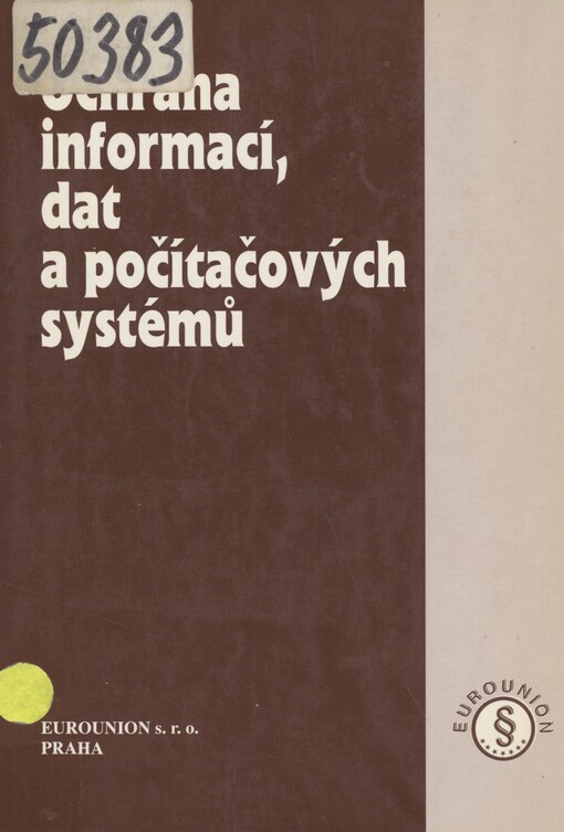 Ochrana informací, dat a počítačových systémů