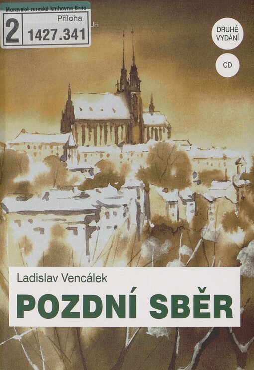 Pozdní sběr: příspěvek k dějinám brněnské žurnalistiky (mimo jiné)