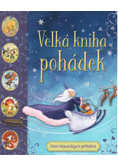 Velká kniha pohádek (odkaz v elektronickém katalogu)