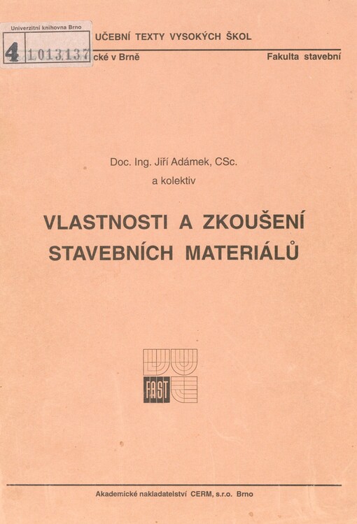 Vlastnosti a zkoušení stavebních materiálů