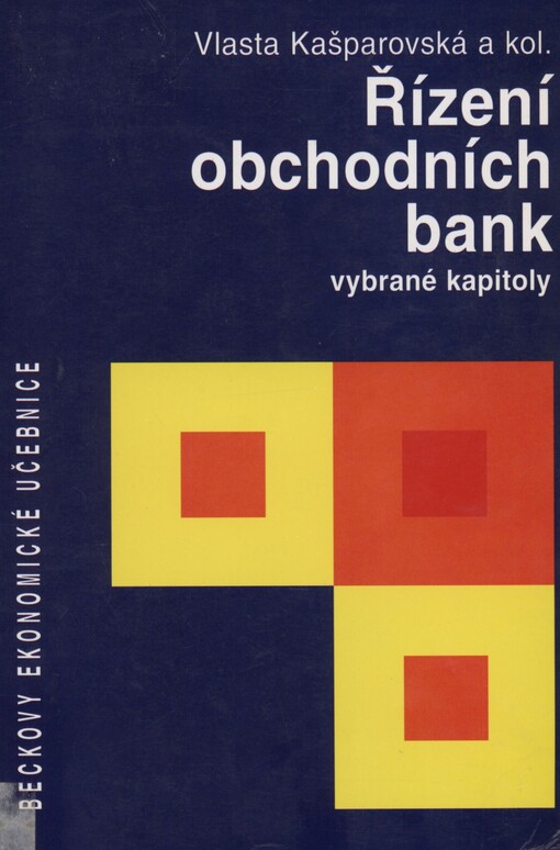 Řízení obchodních bank: vybrané kapitoly
