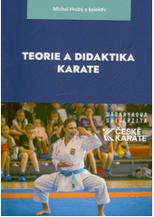 Teorie a didaktika karate  (odkaz v elektronickém katalogu)