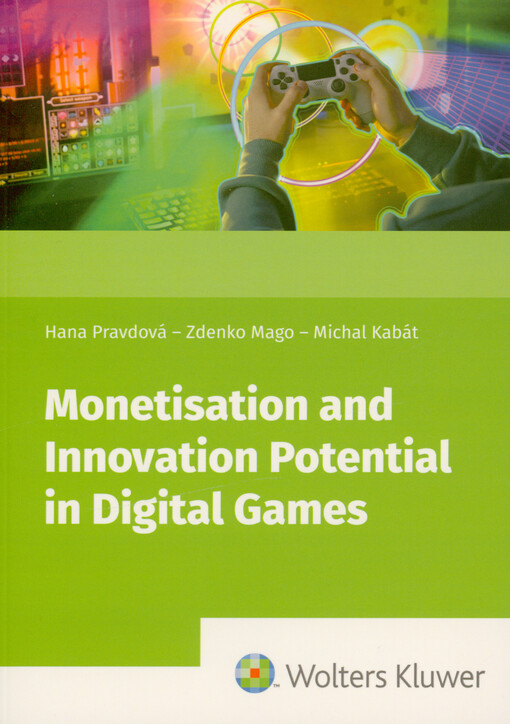 Monetisation and innovation potential in digital games