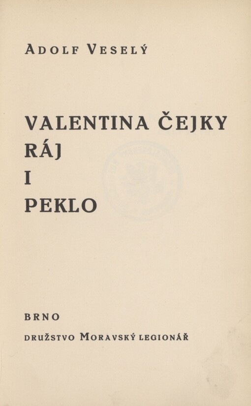Valentina Čejky ráj i peklo: poválečný román českého člověka, veršem napsaný