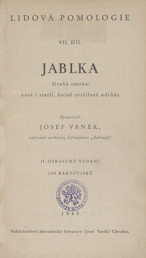 Lidová pomologie. VII díl. Jablka, druhá stovka: nové i starší, hojně rozšířené odrůdy