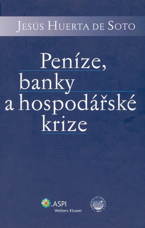 Peníze, banky a hospodářské krize