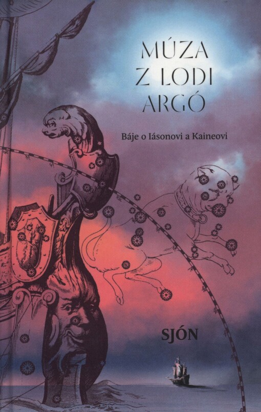 Múza z lodi Argó: báje o Iásonovi a Kaineovi