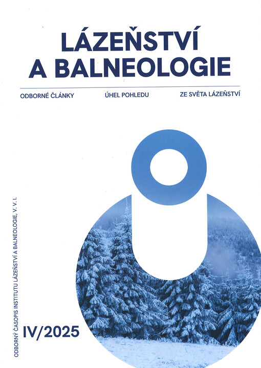 Lázeňství a balneologie : odborné články, úhel pohledu, ze světa lázeňství : odborný časopis Institutu lázeňství a balneologie, v.v.i.