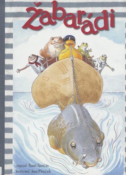 Žabarádi: fantastický výlet Kváčka a Žabimíra od pramene Vltavy až do vesmíru