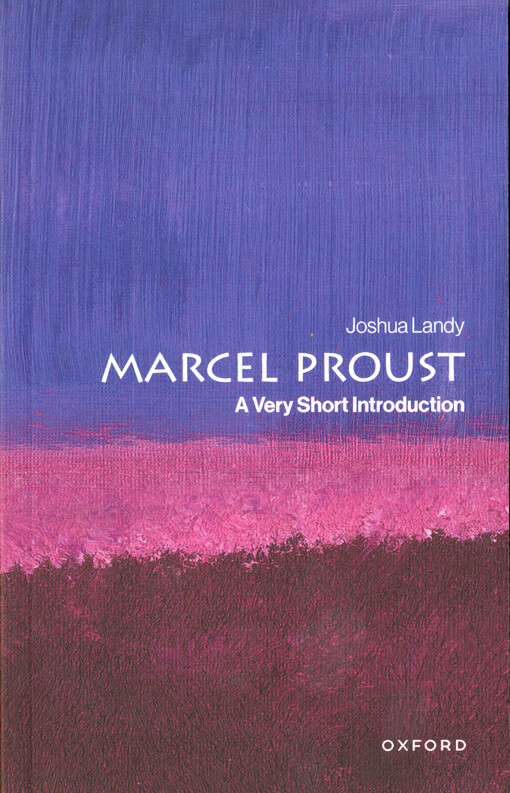 Marcel Proust : a very short introduction