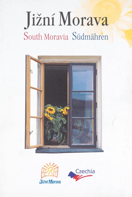 Jižní Morava =: South Moravia = Südmähren