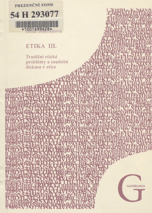 Etika III. tradiční etické problémy a soudobé diskuse v etice