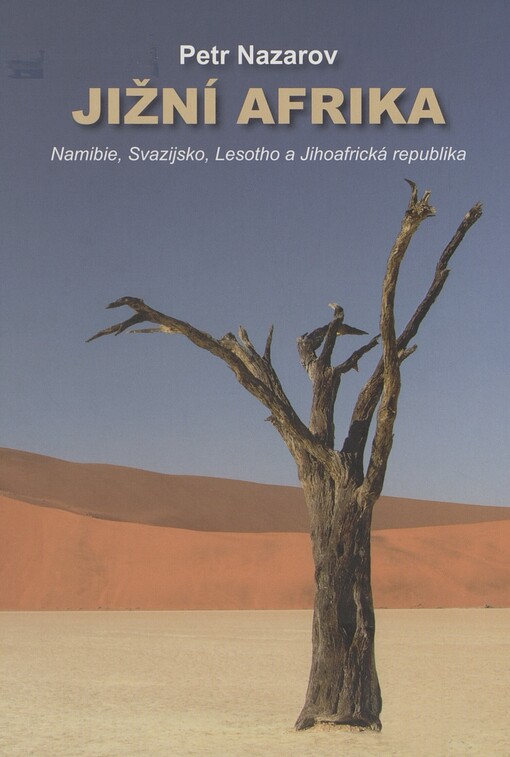 Jižní Afrika: Namibie, Svazijsko, Lesotho a Jihoafrická republika