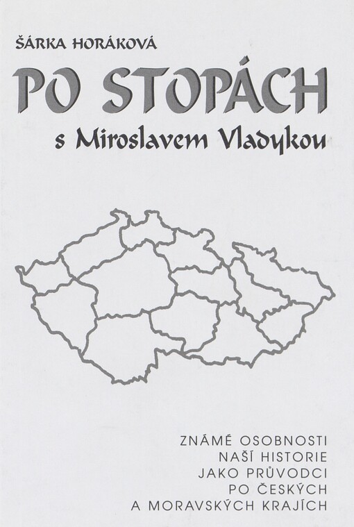 Po stopách s Miroslavem Vladykou