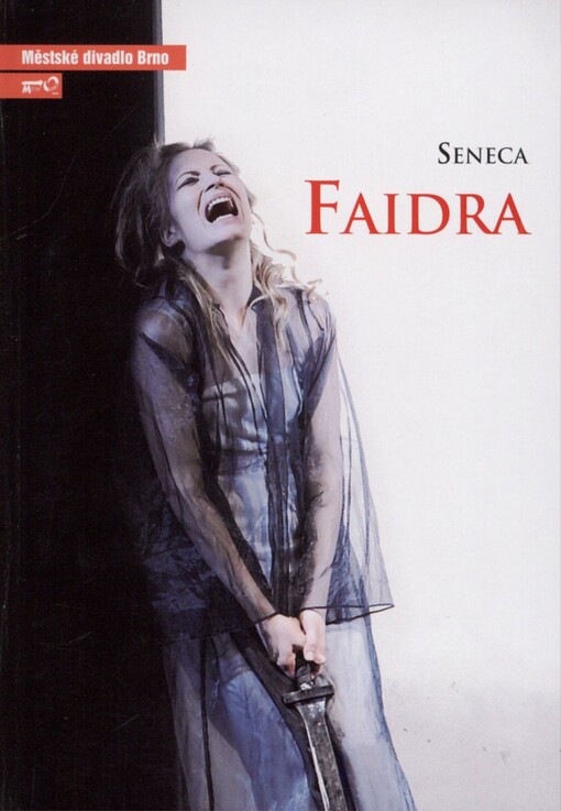 Lucius Annaeus Seneca, Faidra: tragédie : první inscenace šedesáté osmé sezony 2012/2013 : premiéra 8. a 9. září 2012 : Městské divadlo Brno, Činoherní scéna