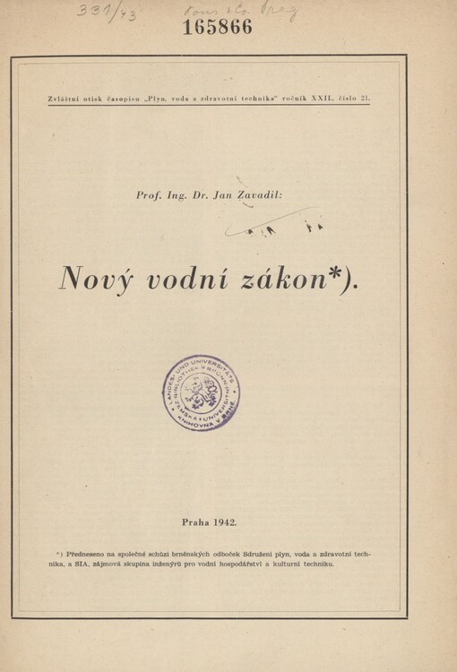 Nový vodní zákon: předneseno na společné schůzi brněnských odboček Sdružení plyn, voda a zdravotní technika, a SIA, zájmová skupina inženýrů pro vodní hospodářství a kulturní techniku