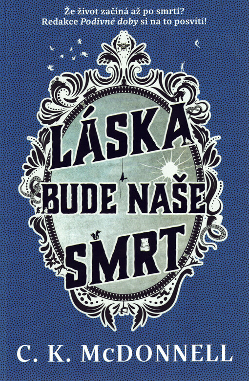 Láska bude naše smrt