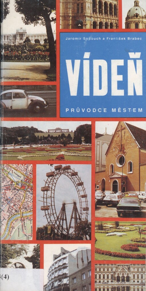 Vídeň: průvodce městem