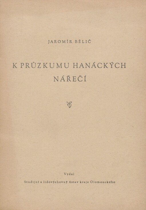 K průzkumu hanáckých nářečí